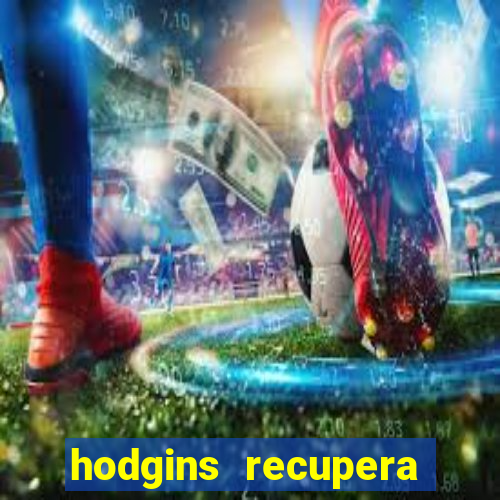 hodgins recupera sua fortuna